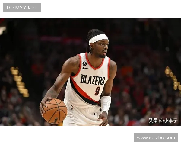 杰拉米格兰特在NBA赛季中的精彩表现与未来发展潜力分析