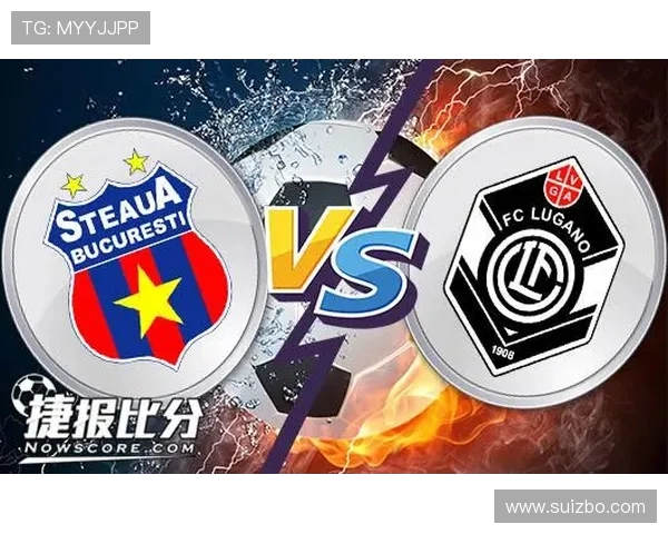 苏黎世与布加勒斯特星的较量揭示欧洲足球新格局的精彩对决 苏黎世与布加勒斯特星的较量揭示欧洲足球新格局的精彩对决
